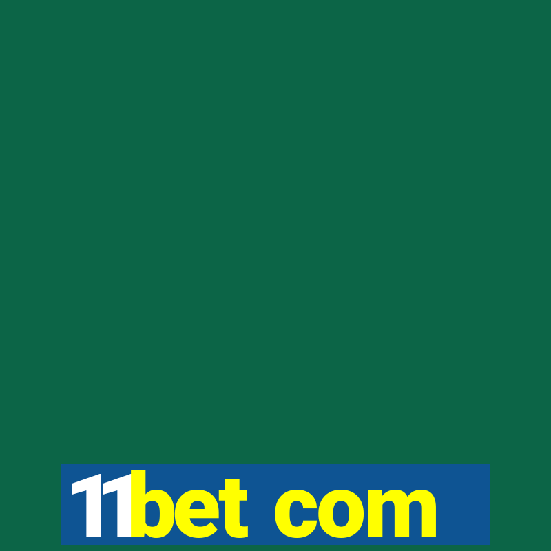 11bet com